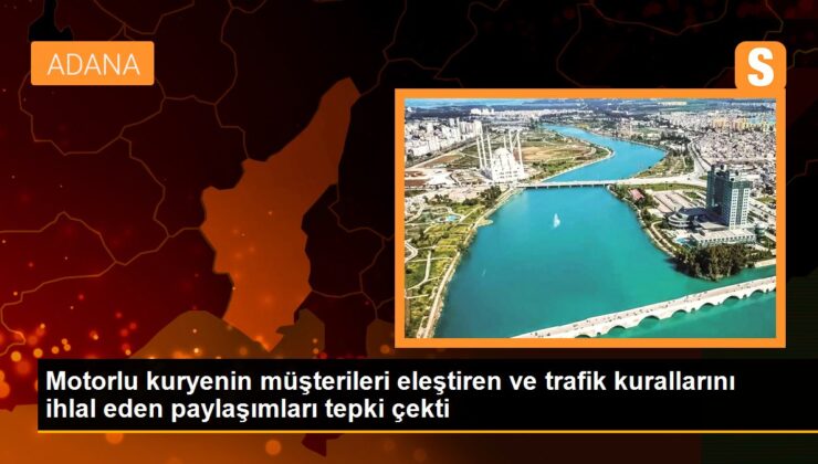 Motorlu kuryenin müşterileri eleştiren ve trafik kurallarını ihlal eden paylaşımları tepki çekti