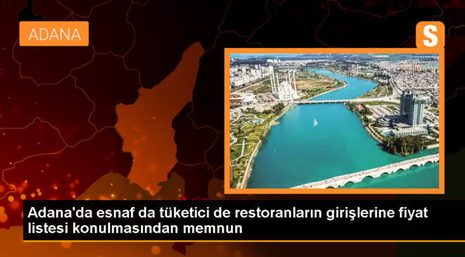 Adana’da esnaf ve tüketiciler fiyat ve içerik listesi uygulamasını olumlu buldu